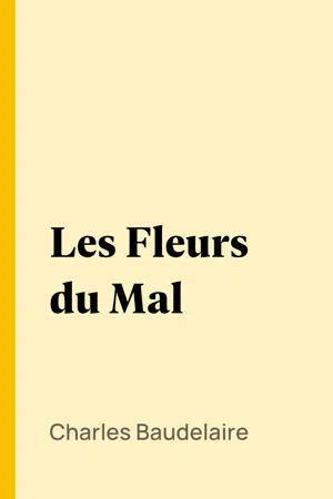 Les Fleurs du Mal