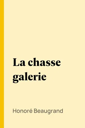 La chasse galerie