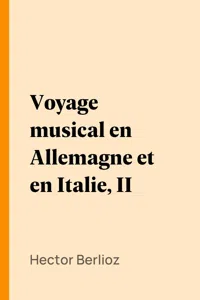 Voyage musical en Allemagne et en Italie, II_cover