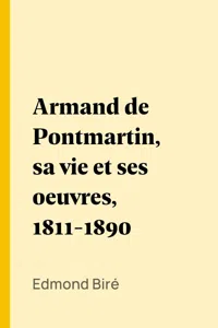 Armand de Pontmartin, sa vie et ses oeuvres, 1811-1890_cover