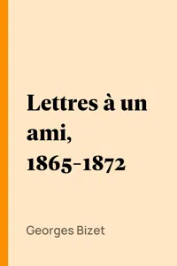 Lettres à un ami, 1865-1872_cover