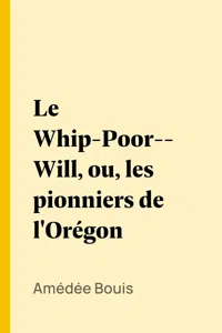 Le Whip-Poor-Will, ou, les pionniers de l'Orégon_cover