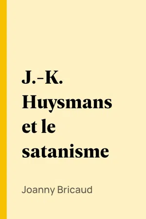 J.-K. Huysmans et le satanisme