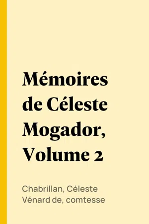 Mémoires de Céleste Mogador, Volume 2