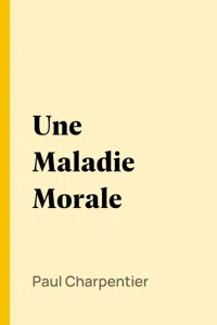 Une Maladie Morale_cover