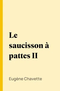 Le saucisson à pattes II_cover