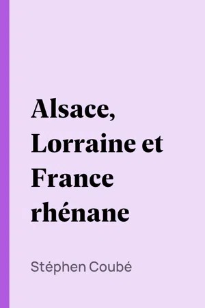 Alsace, Lorraine et France rhénane