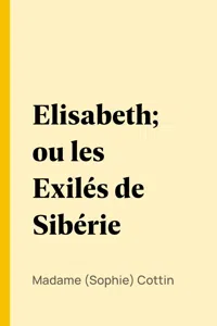 Elisabeth; ou les Exilés de Sibérie_cover