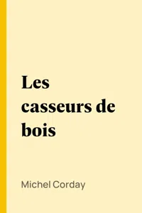 Les casseurs de bois_cover