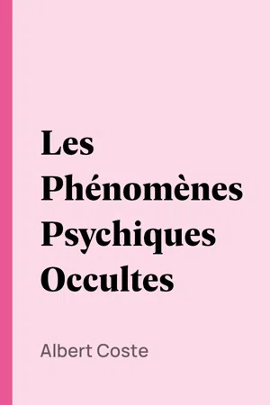 Les Phénomènes Psychiques Occultes