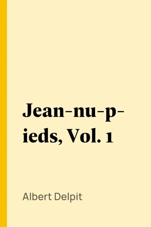 Jean-nu-pieds, Vol. 1