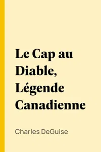 Le Cap au Diable, Légende Canadienne_cover