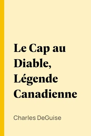 Le Cap au Diable, Légende Canadienne