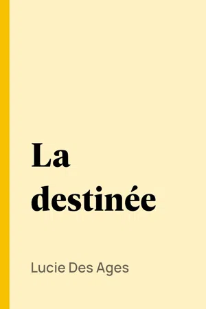 La destinée