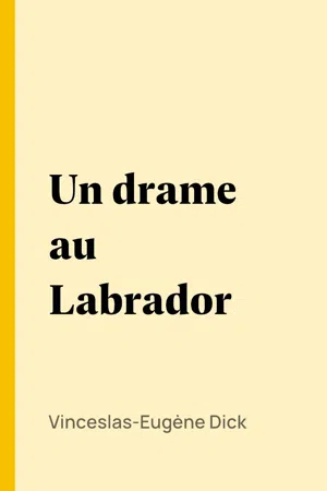 Un drame au Labrador