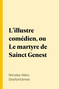 L'illustre comédien, ou Le martyre de Sainct Genest_cover