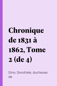 Chronique de 1831 à 1862, Tome 2_cover