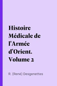 Histoire Médicale de l'Armée d'Orient. Volume 2_cover