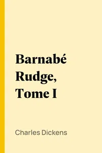 Barnabé Rudge, Tome I_cover