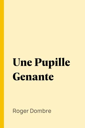 Une Pupille Genante