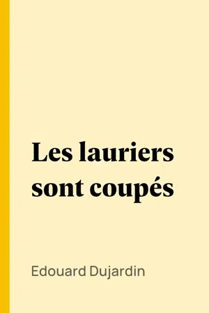 Les lauriers sont coupés