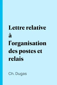 Lettre relative à l'organisation des postes et relais_cover