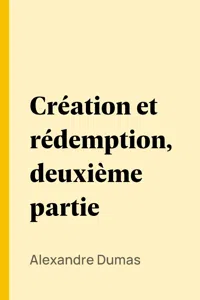 Création et rédemption, deuxième partie_cover