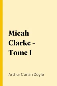 Micah Clarke - Tome I_cover