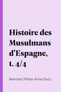 Histoire des Musulmans d'Espagne, t. 4/4_cover