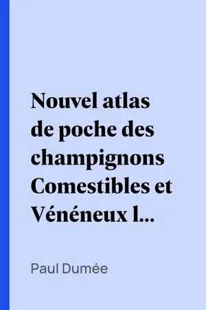 Nouvel atlas de poche des champignons Comestibles et Vénéneux les plus répandus. Série II (Première édition)