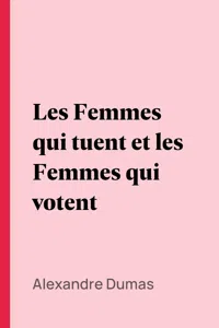 Les Femmes qui tuent et les Femmes qui votent_cover