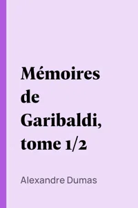 Mémoires de Garibaldi, tome 1/2_cover