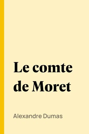 Le comte de Moret