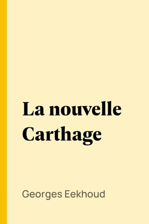 La nouvelle Carthage