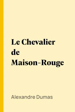 Le Chevalier de Maison-Rouge