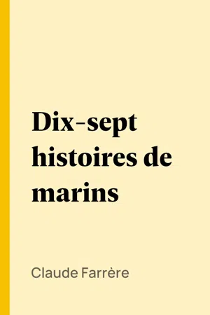 Dix-sept histoires de marins