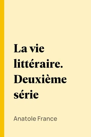 La vie littéraire. Deuxième série