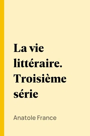 La vie littéraire. Troisième série