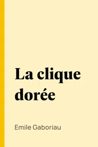 La clique dorée_cover