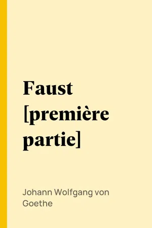 Faust [première partie]