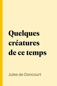 Quelques créatures de ce temps_cover