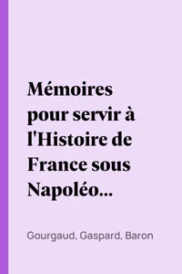 Mémoires pour servir à l'Histoire de France sous Napoléon, Tome 2/2_cover