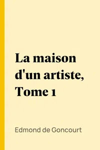 La maison d'un artiste, Tome 1_cover