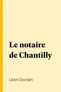 Le notaire de Chantilly_cover