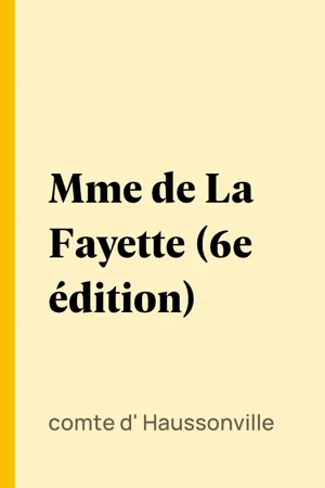 Mme de La Fayette (6e édition)