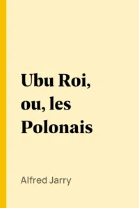 Ubu Roi, ou, les Polonais_cover