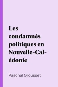 Les condamnés politiques en Nouvelle-Calédonie_cover