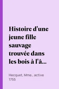 Histoire d'une jeune fille sauvage trouvée dans les bois à l'âge de dix ans_cover