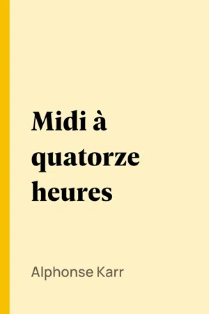 Midi à quatorze heures