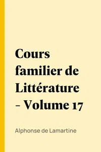 Cours familier de Littérature - Volume 17_cover